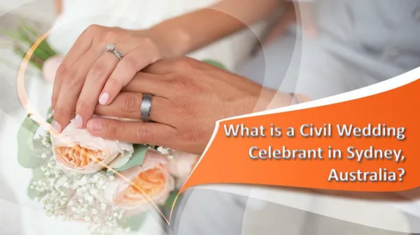 What is a Civil Wedding Celebrant in Sydney, Australia?