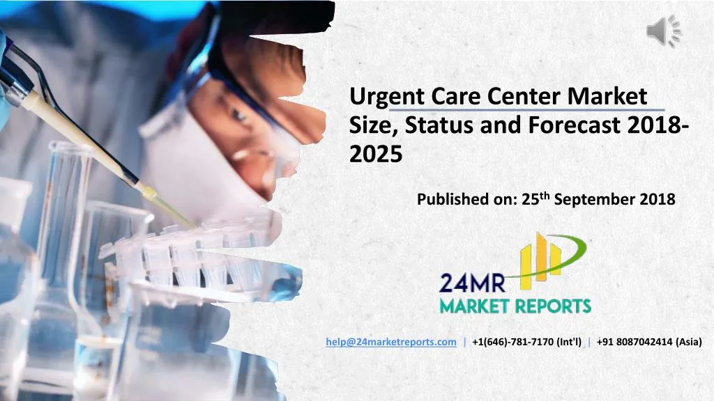urgent care center market size status and forecast 2018 2025