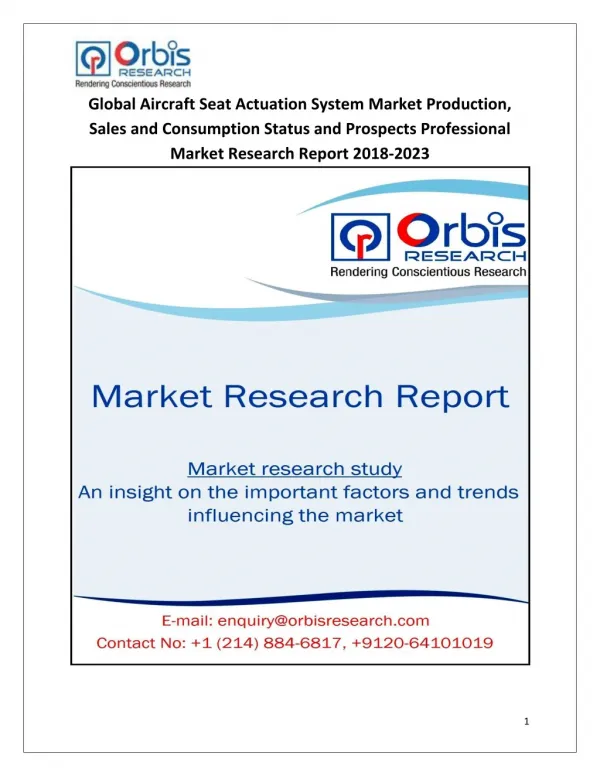 2018-2023 Global and Regional Aircraft Seat Actuation System Industry Production, Sales and Consumption Status and Prosp