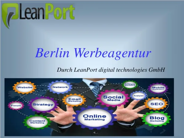 LeanPort: Ihre kompetente Berlin Werbeagentur