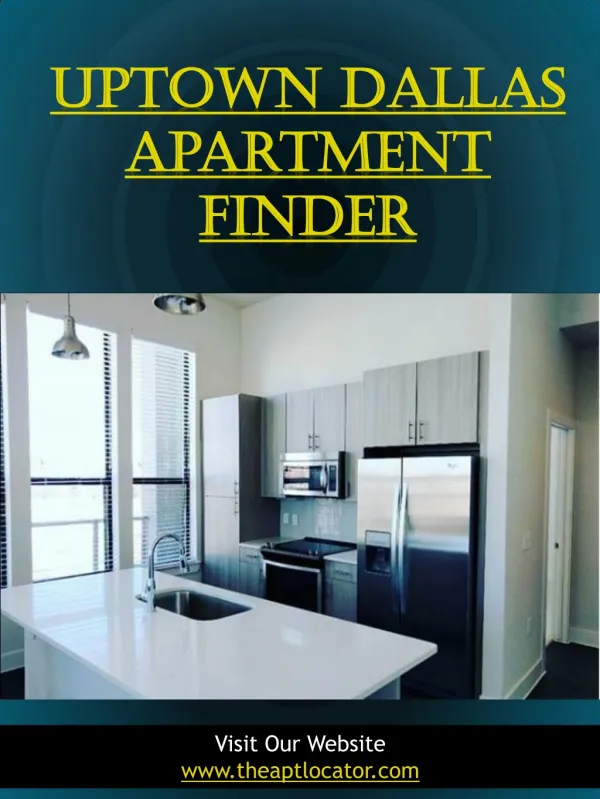 Uptown Dallas Apartment Finder | 972 885 0399 | theaptlocator.com