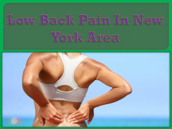 Looking For Possible Treatment For Low Back Pain In New York Area