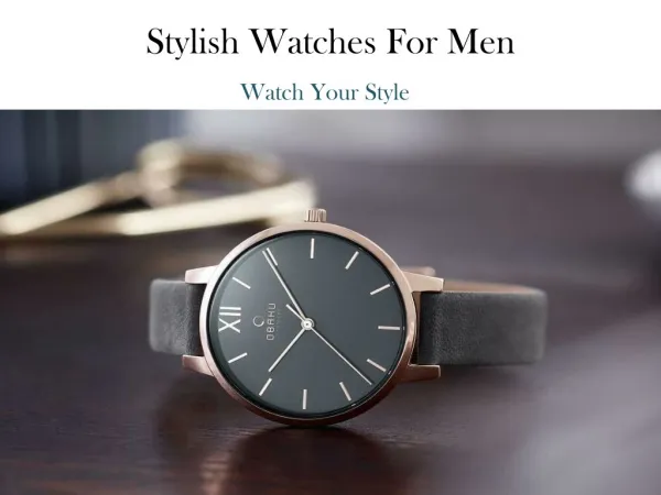 stylish watches for men