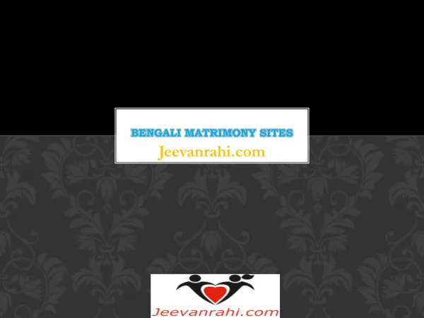 Bengali Matrimony Sites | Free Matrimonial Sites | Jeevanrahi.com