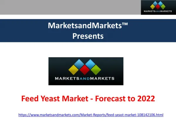 Feed Yeast Market - Forecast to 2022