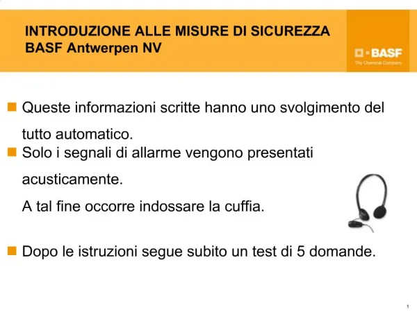 INTRODUZIONE ALLE MISURE DI SICUREZZA BASF Antwerpen NV