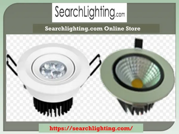 Light USA No. 1 Online Seller of LED Lighting at searchlighting.com