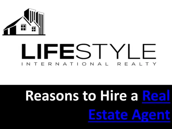 Reasons to Hire a Real Estate Agent