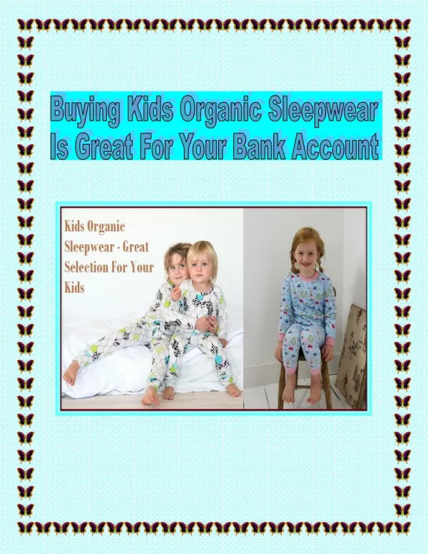 Buying Kids Organic Sleepwear Is Great For Your Bank Account
