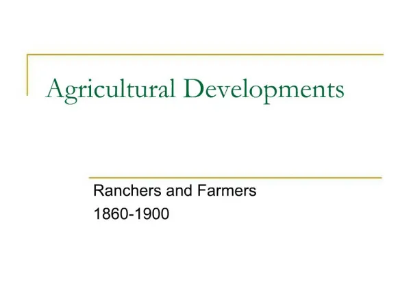Agricultural Developments