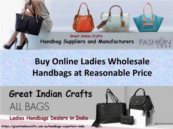 Buy Online Ladies Wholesale Handbags at Reasonable Price