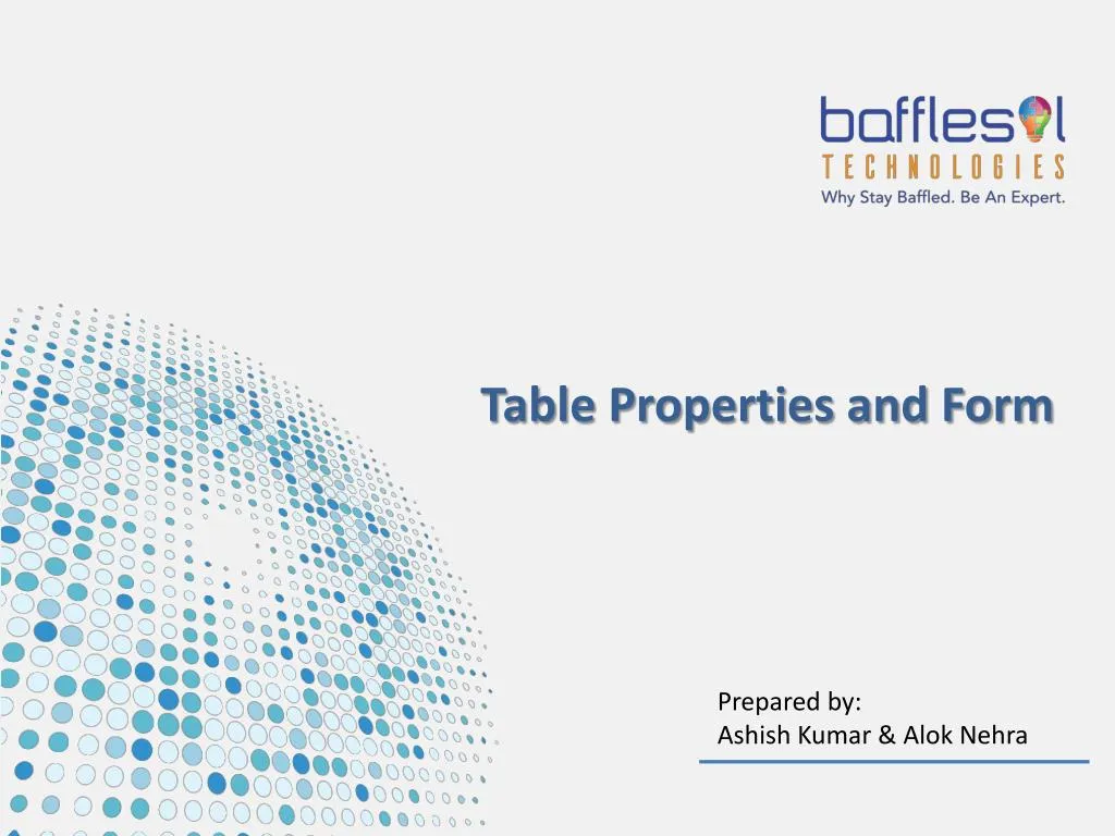 table properties and form