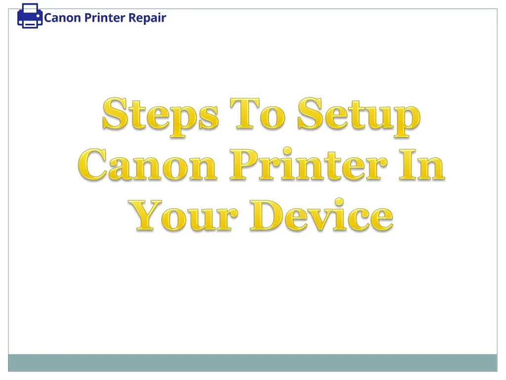 steps to setup canon printer in your device