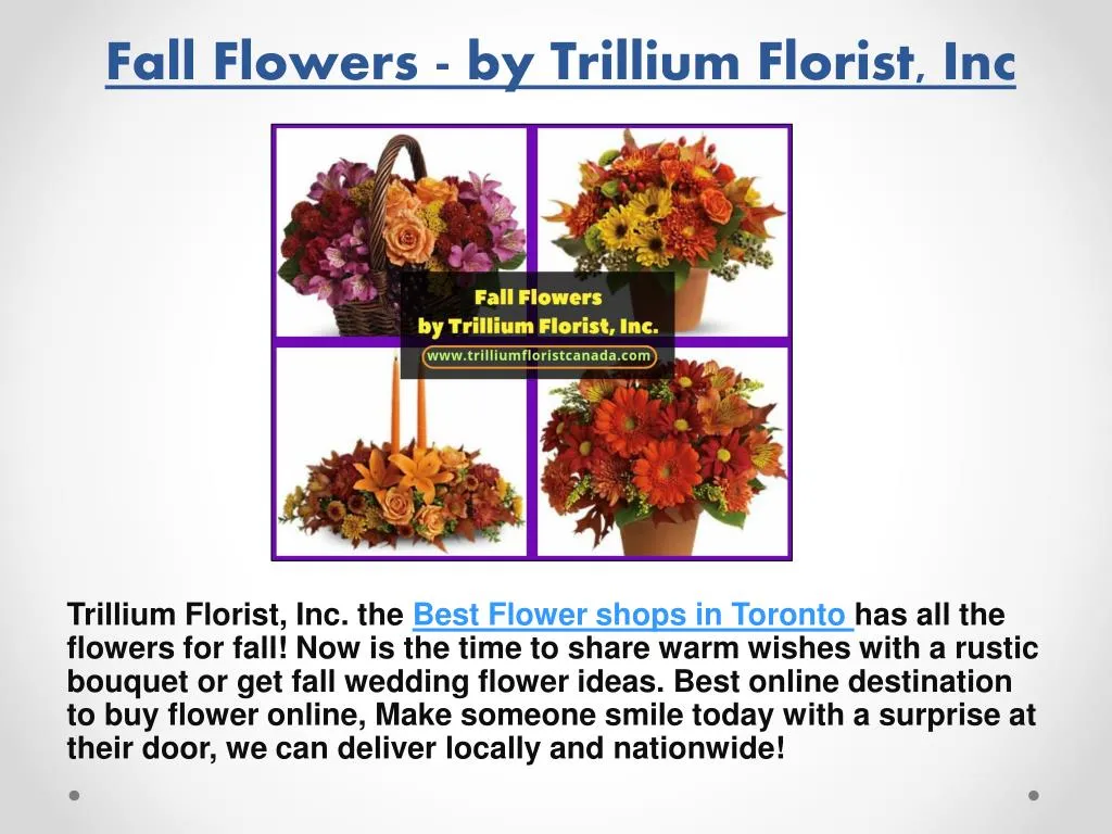 fall flowers by trillium florist inc