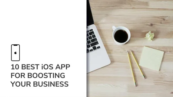 10 Best iOS app for boosting your Business