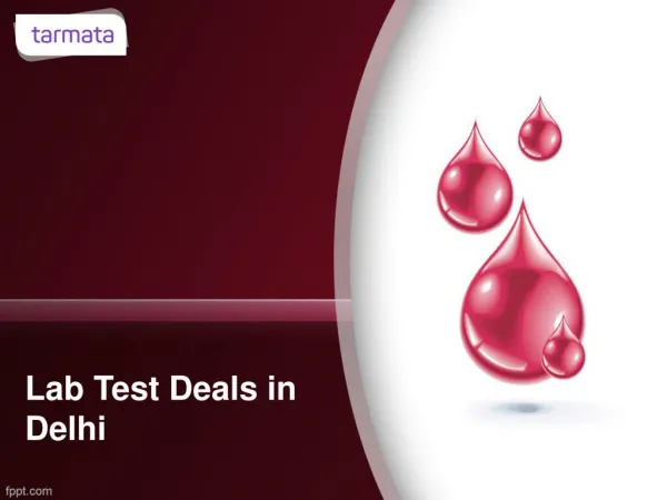 Lab Test Deals in Delhi | Tarmata