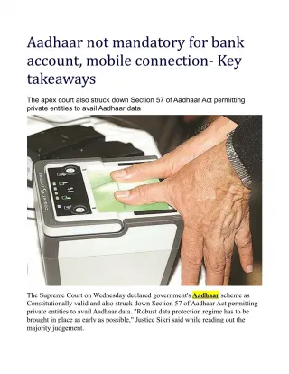 Aadhaar not mandatory for bank account, mobile connection: Key takeaways - slide 1