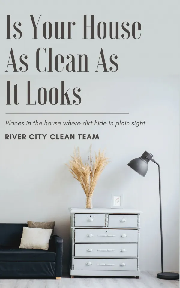Is Your House As Clean As It Looks