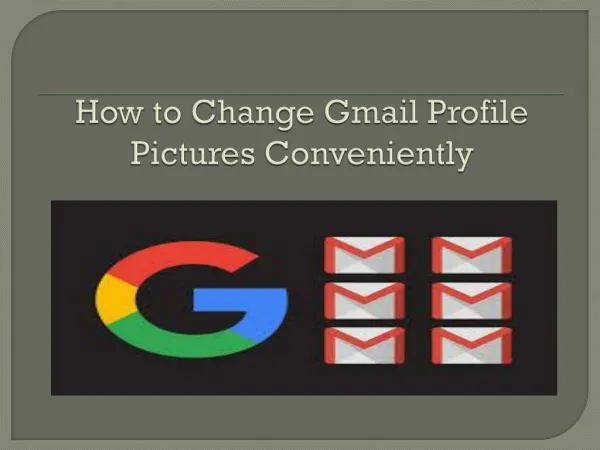 How to change Gmail or G plus profile pictures conveniently