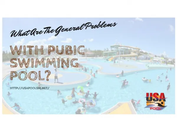 What Are The General Problems With Pubic Swimming Pool?