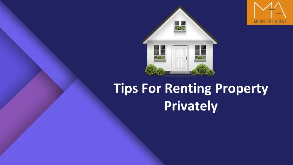 tips for renting property privately
