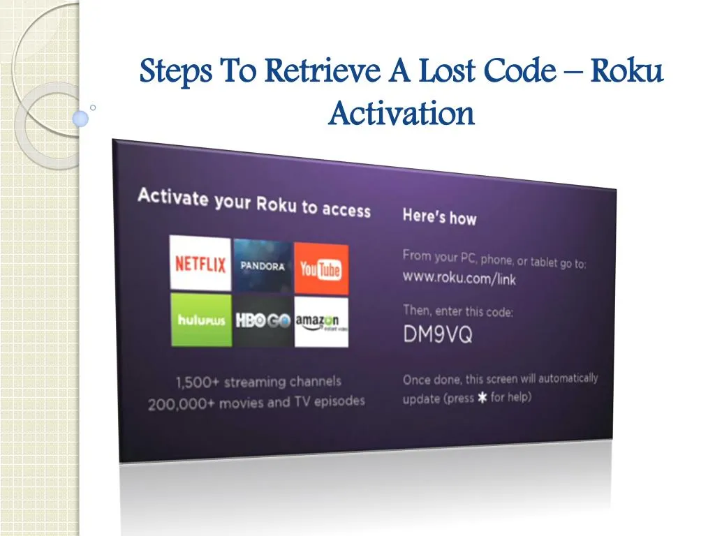 steps to retrieve a lost code roku activation