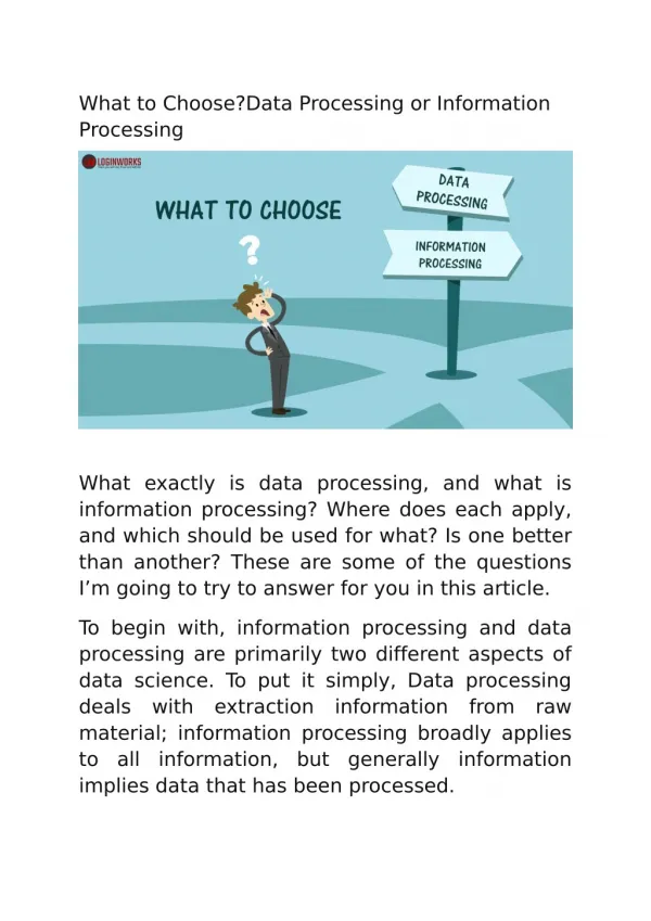 What to Choose?Data Processing or Information Processing