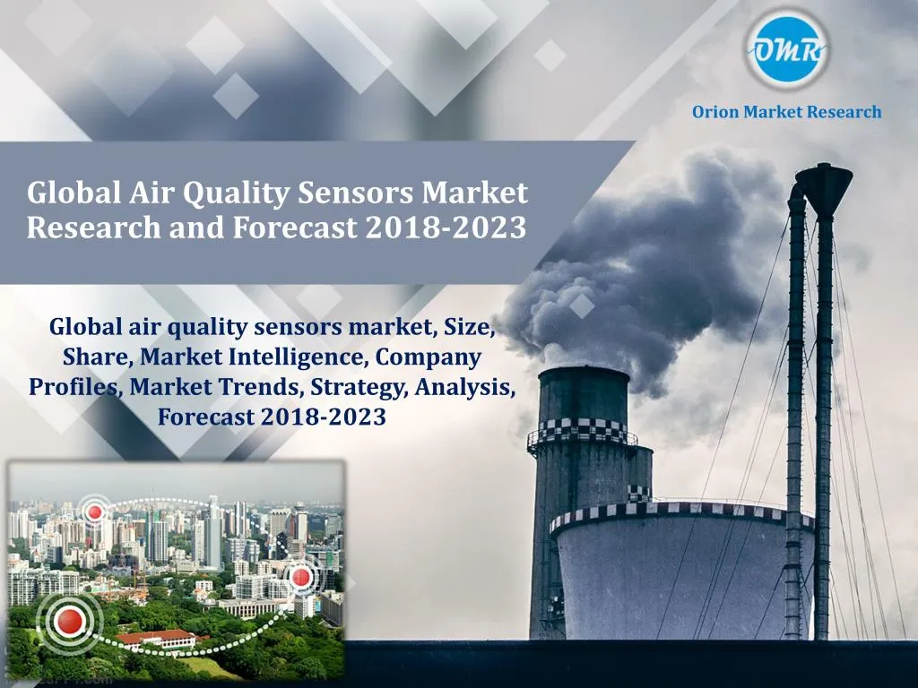 global air quality sensors market research and forecast 2018 2023