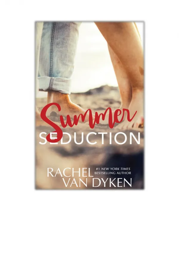 [PDF] Free Download Summer Seduction By Rachel Van Dyken