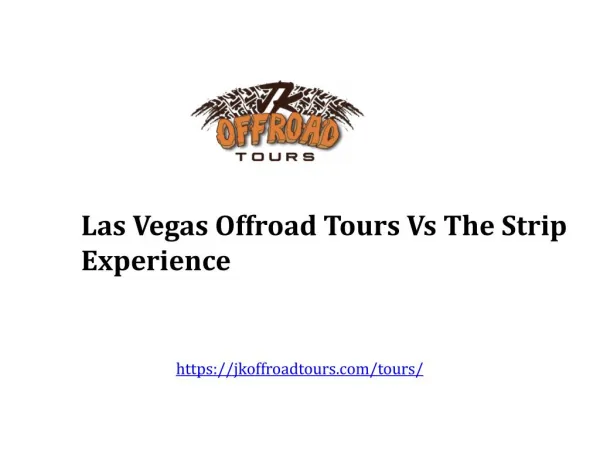 Las Vegas Tours Vs The Strip Experience