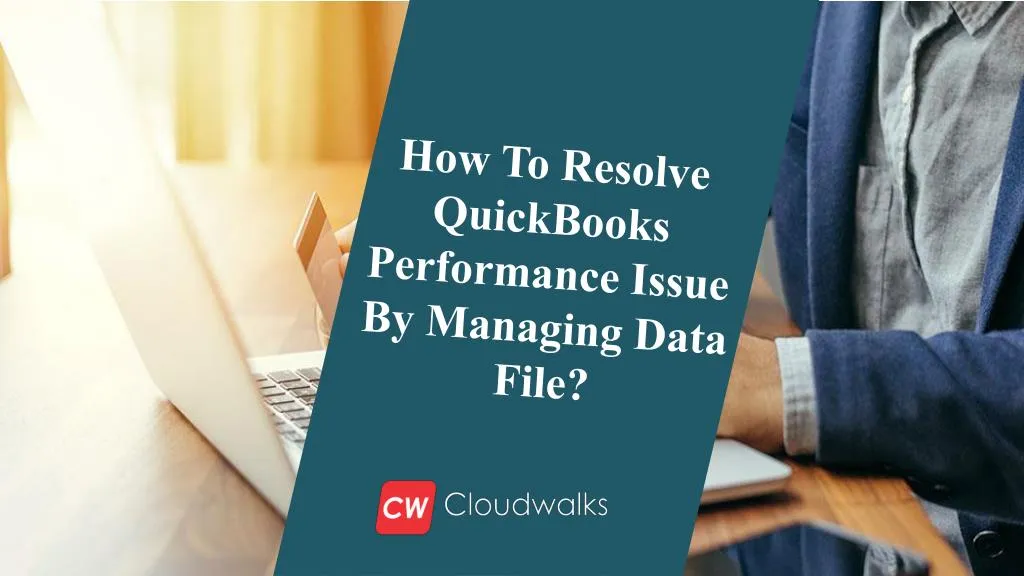 how to resolve quickbooks performance issue