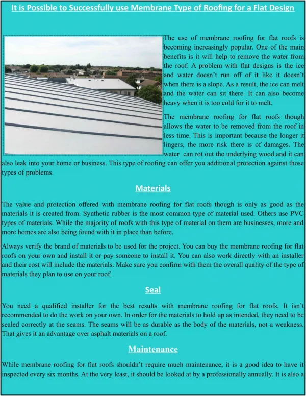 It is Possible to Successfully use Membrane Type of Roofing for a Flat Design