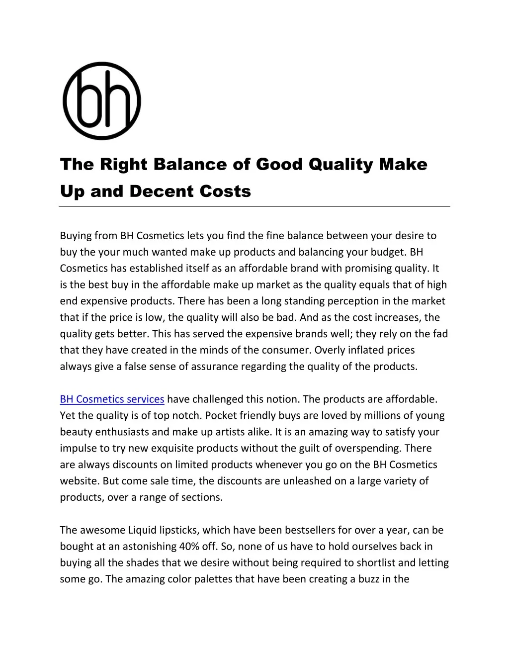the right balance of good quality make