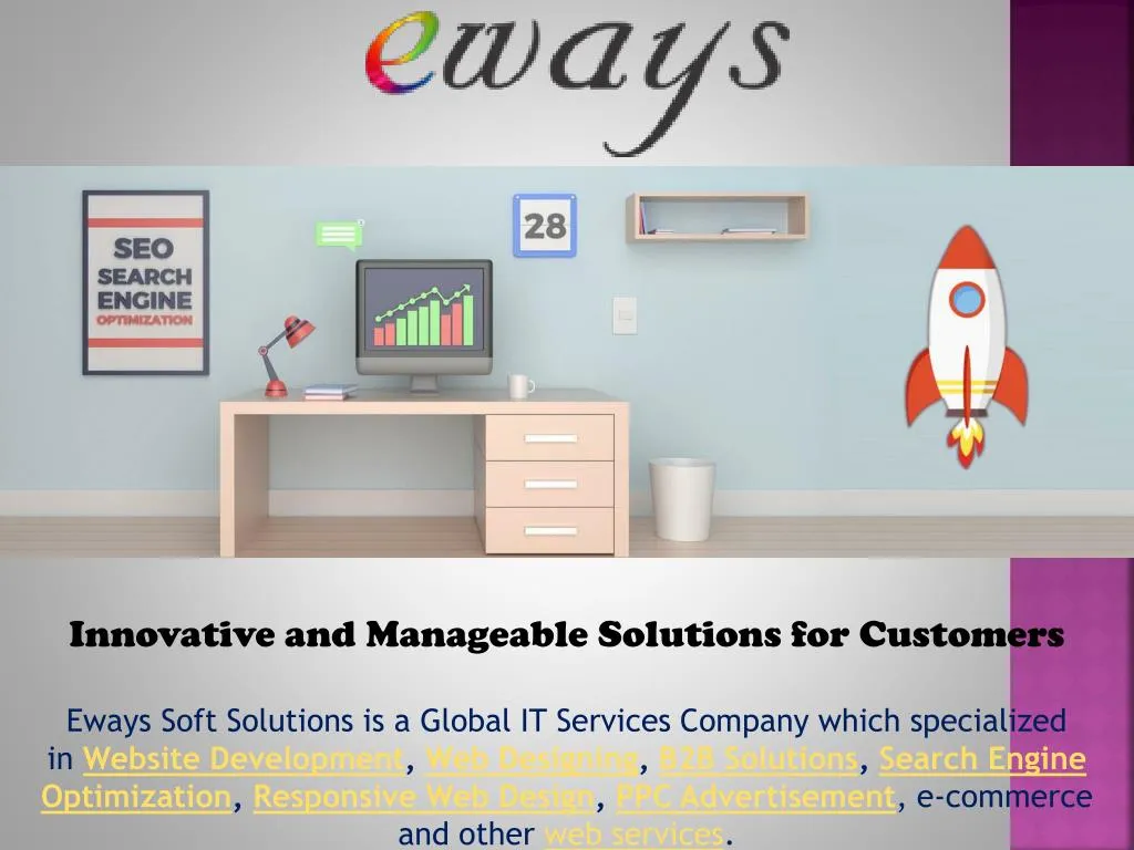 innovative and manageable solutions for customers
