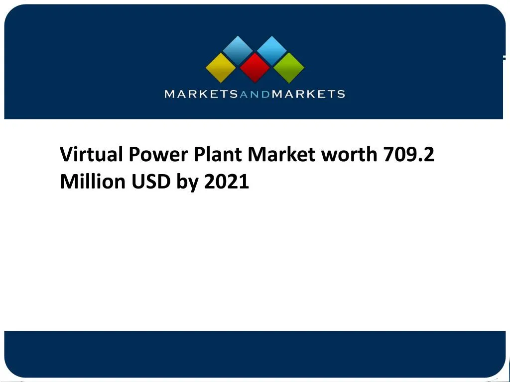 virtual power plant market worth 709 2 million