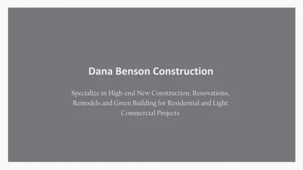 Dana Benson Contractor - Construction Firm Based In Los Angeles