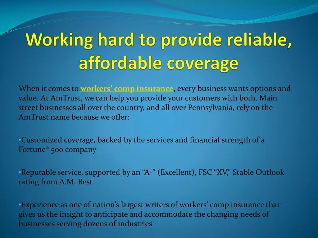 working hard to provide reliable affordable coverage