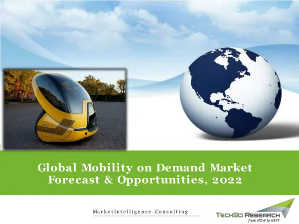 Global Mobility on Demand - 2022 | Techsci Research