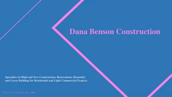 Dana Benson Contractor - High-End New Construction, Renovations, Remodels