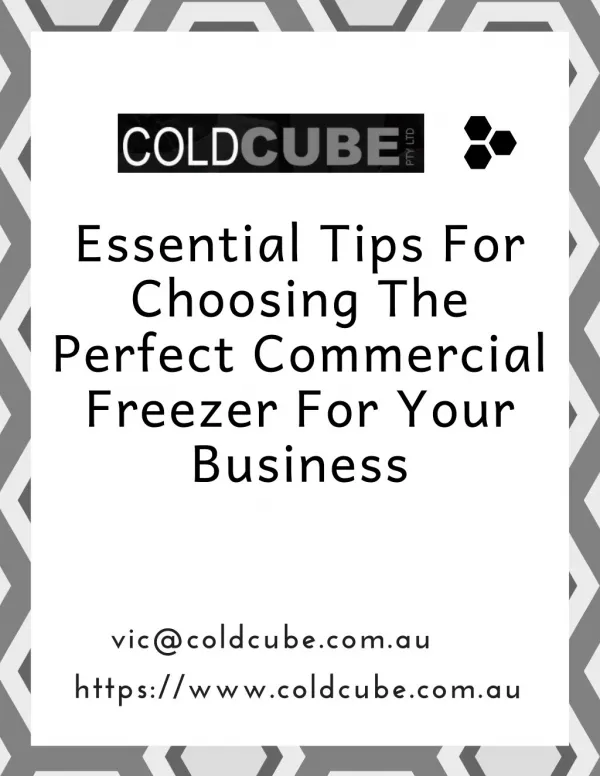 Essential Tips For Choosing The Perfect Commercial Freezer For Your Business