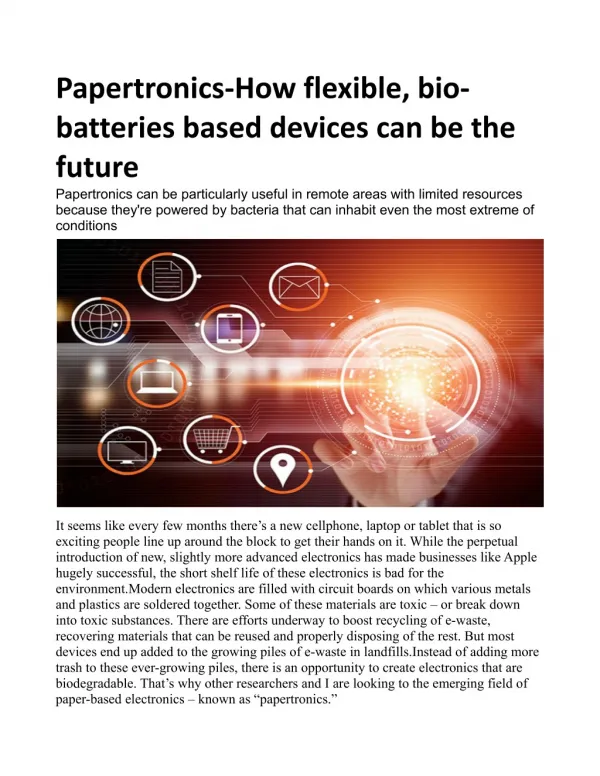 Papertronics: How flexible, bio-batteries based devices can be the future