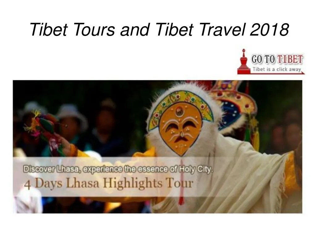 tibet tours and tibet travel 2018