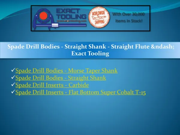 Spade Drill Bodies - Straight Shank