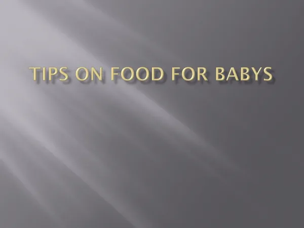 Tips on food for babys