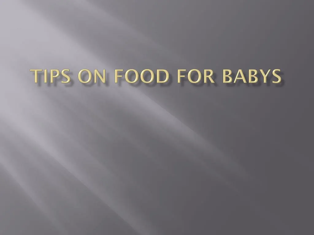 tips on food for babys