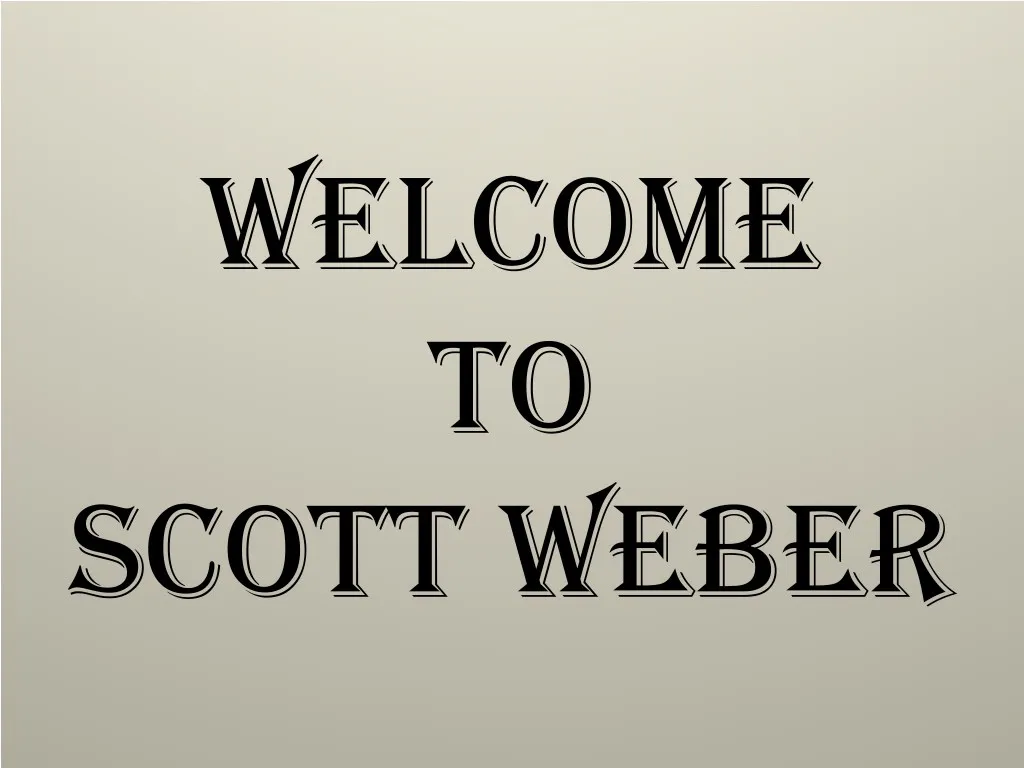 welcome to scott weber