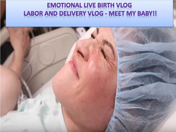 EMOTIONAL LIVE BIRTH VLOG | Labor and Delivery Vlog - Meet My Baby!!