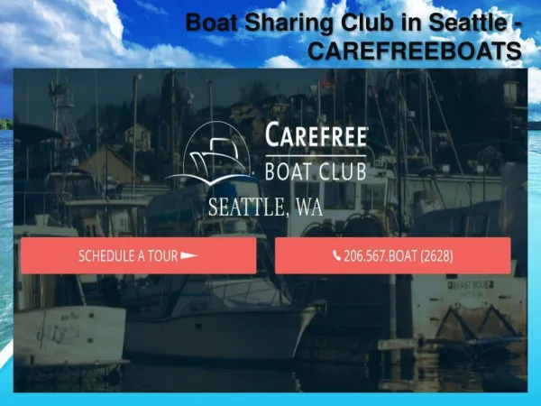 Boat Sharing Club in Seattle - CAREFREEBOATS
