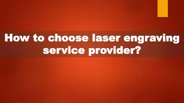 How to choose laser engraving service provider?