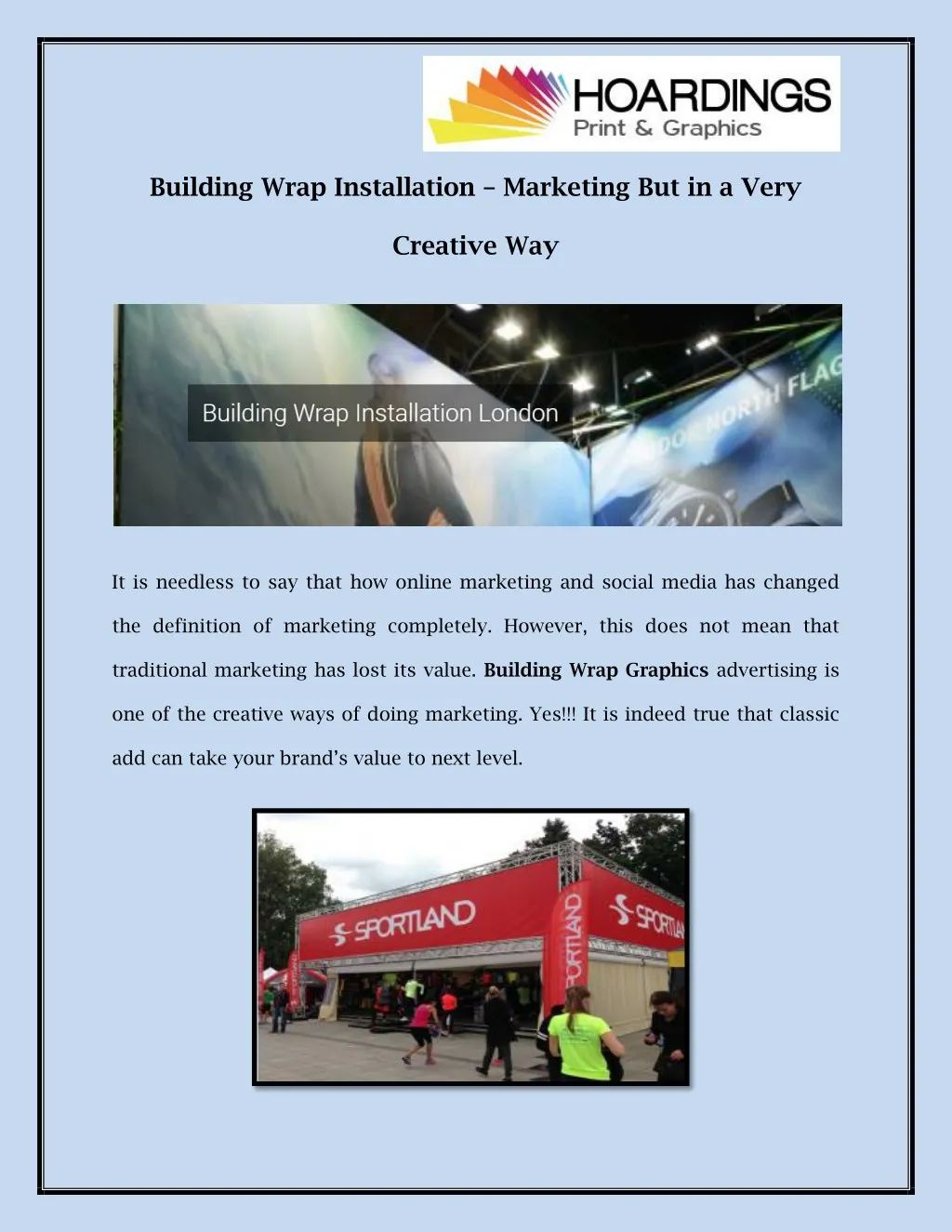 building wrap installation marketing but in a very
